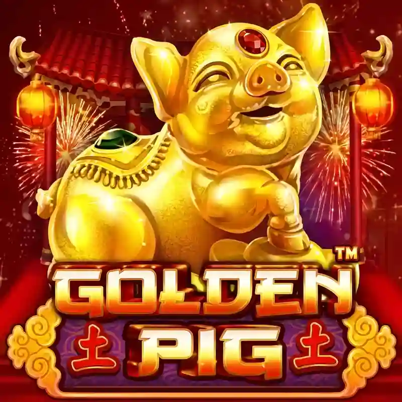 Permainan Slot Golden Pig nowgoal